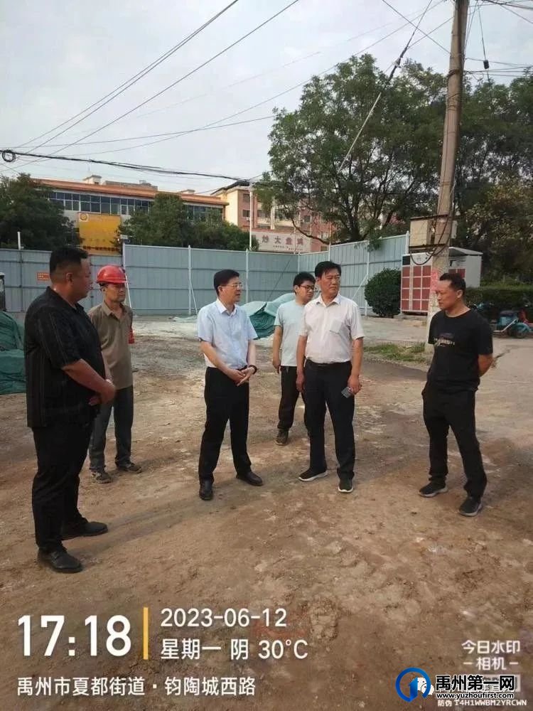 禹州市住建局战高温 斗暴雨 确保重点民生项目建设不减速 禹州市住建局战高温 斗暴雨 确保重点民生项目建设不减速